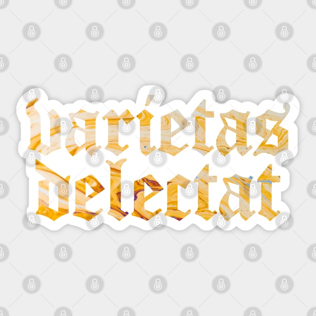 Varietas Delectat - Diversity is Delightful Sticker by overweared